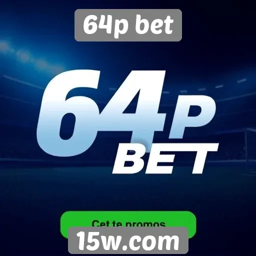 64p bet oferece promoções atrativas para novos jogadores